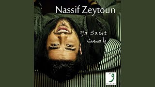 Ya Donia – Nassif Zeytoun - Topic